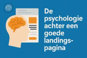 De psychologie achter een goede landingspagina